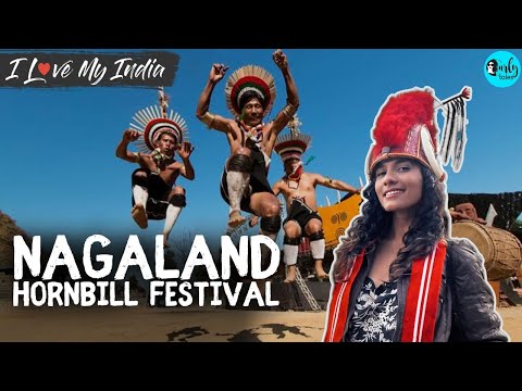 Hornbill Festival: The Land of Festivals