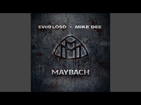 MAYBACH (feat. MIKE DEE)