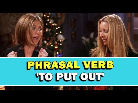 Phrasal Verb 'To Put Out' Meaning