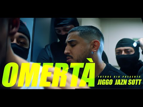 JIGGO x JAZN - OMERTÀ (prod. by SOTT)