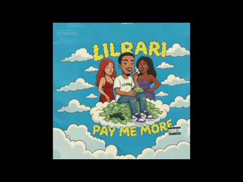 Lilrari x Pay me more 