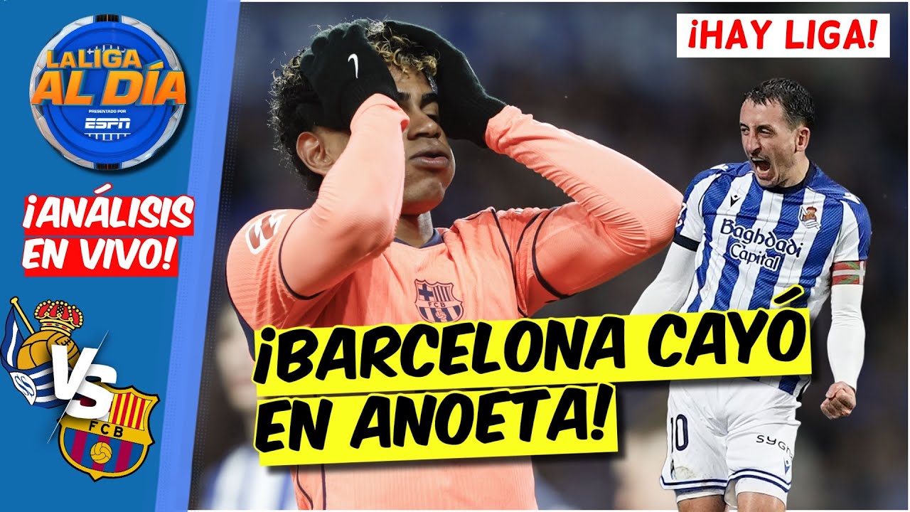Hay LIGA: Barcelona CAYÓ ante la Real Sociedad y pone La Liga AL ROJO VIVO | La Liga al Día