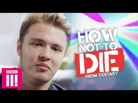 How Not To Die From Ecstasy