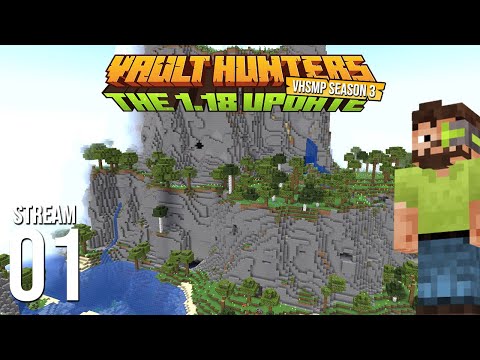 Vault Hunters SMP Season 3 - Stream 1 VOD - Vault Hunters 1.18