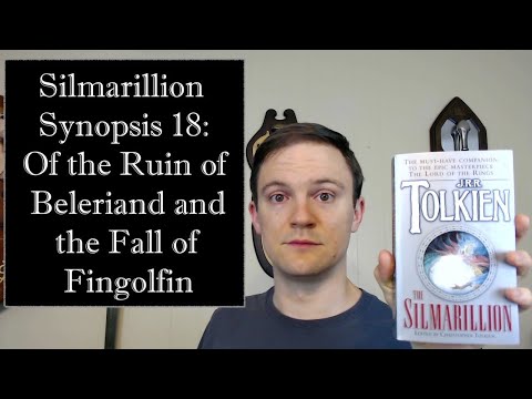 Silmarillion Synopsis 18: Of the Ruin of Beleriand and the Fall of Fingolfin