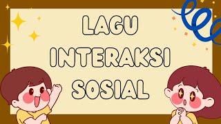 Download lagu Lagu Interaksi Sosial mp3