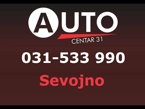 Auto centar 31 - Sevojno / Užice