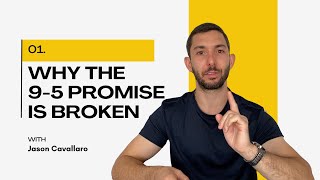Why the 9–5 Promise Is Broken