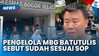 Sudah Sesuai SOP! Pengelola Dapur MBG Batutuilis Beri Tanggapan Soal Siswa Keracunan di Bogor