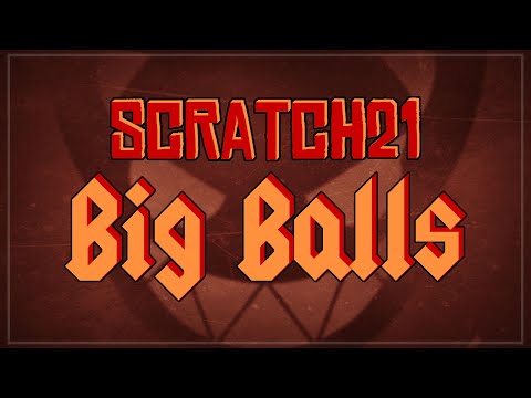 Scratch21 - Big Balls (ACDC Cover)