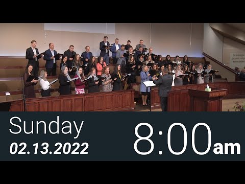 02/13/2022 Sunday 8am - Full Service