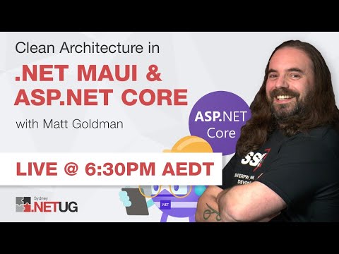 Clean Architecture in .NET MAUI and ASP.NET Core with Matt Goldman