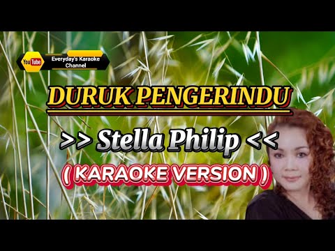 Duruk Pengerindu - Stella Philip ( Karaoke Version )