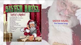 Sister Haze - The Dreidel Song