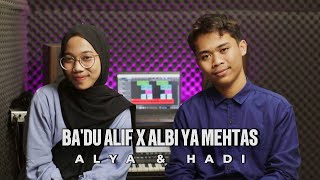 Download lagu BA’DU ALIF X ALBI YA MEHTAS COVER BY ALYA & HADI mp3