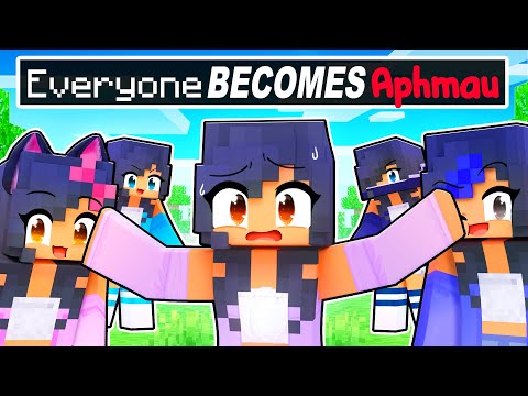 Aphmau - Everyone BECOMES APHAMU in Minecraft!