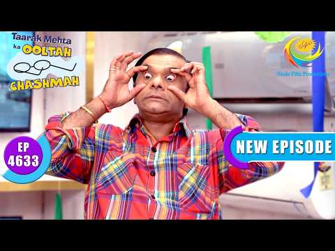 Jetha & Co Feel Drowsy | Taarak Mehta Ka Ooltah Chashmah | Full Ep 4633 | 13 Feb 2026 | New Episode