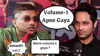 Naagan | Honey 3.O taking about volume 1 song and Balatkari song .  Yo yo honey Singh. interview
