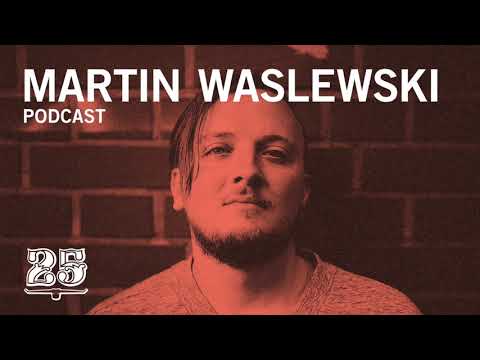 Bar 25 Music Podcast #020   Martin Waslewski
