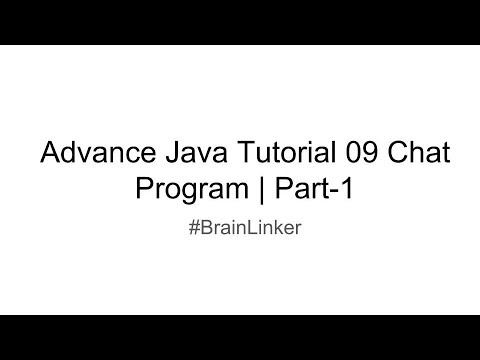 Advance Java Tutorial 09 Chat Program Part 1