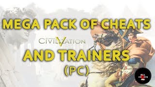 Cheats for Civilization 5 (HUGE pack of trainers)