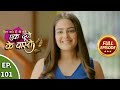 Ek Duje Ke Vaaste 2 Ep 101 Full Episode 19th October 2020