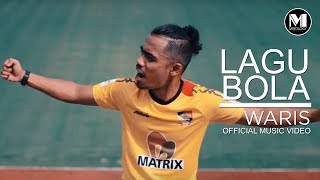 Download lagu Waris - Lagu Bola mp3