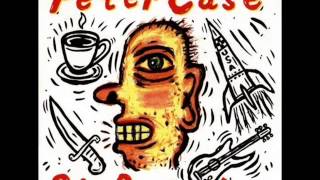 Peter Case - 12 - Beyond The Blues - Six-Pack Of Love (1992)