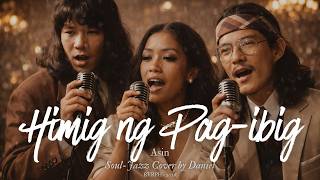 Himig ng Pag-ibig by Asin (OPM Soul Jazz)