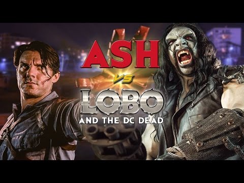 Ash vs. Lobo and The DC Dead (EVIL DEAD | ARMY OF DARKNESS | FANFILM)