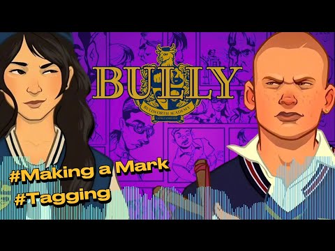 Bully Soundtrack | Tagging & Making a Mark (HQ - 4k)