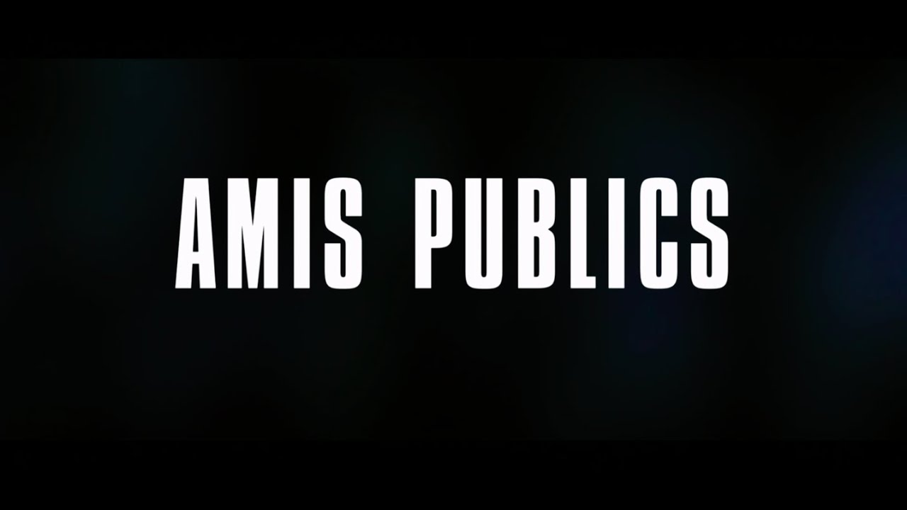 Miniature de la vidéo Amis Publics - Sortie le 17 février du film Amis publics