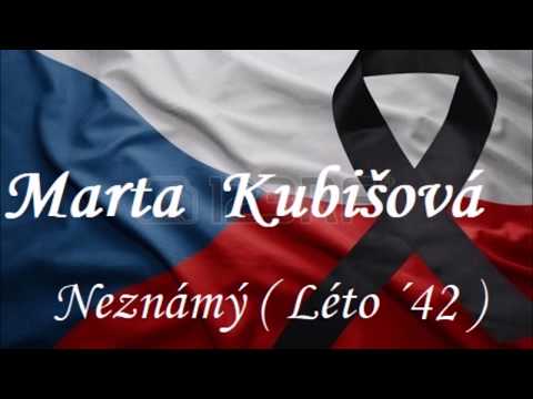 Marta Kubišová- Neznámý ( Léto ´42 )