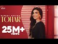 Tohar Full Video Nimrat Khaira Preet Hundal Brown Studios