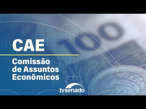 Ao vivo: CAE debate comércio e extração ilegal de ouro