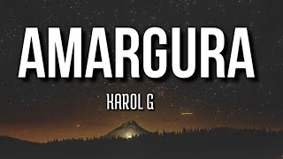 KAROL G - Amargura (Letra/Lyrics)