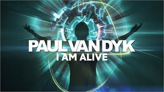 Paul van Dyk - I Am Alive