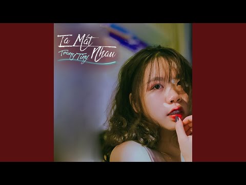 Ta mất nhau - Trang Tiny