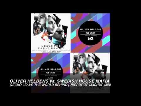 Oliver Heldens vs Swedish House Mafia - GECKO LEAVE THE WORLD BEHIND (Uberdrop Mashup Mix)