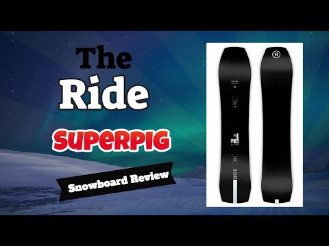 The 2023 Ride Superpig Snowboard Review