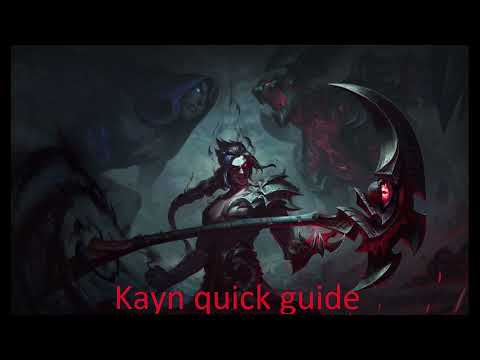 Kayn quick guide Deutsch