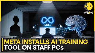 Meta Installs AI Training Tools On Staff Pcs | WION World News