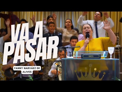 Va a pasar 🙌🔥 Fanny Narváez de Alives | Ayuno Congregacional