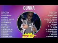 Gunna 2025 MIX Playlist Won T Stop Fukumean Sold Out Dates Oh Okay