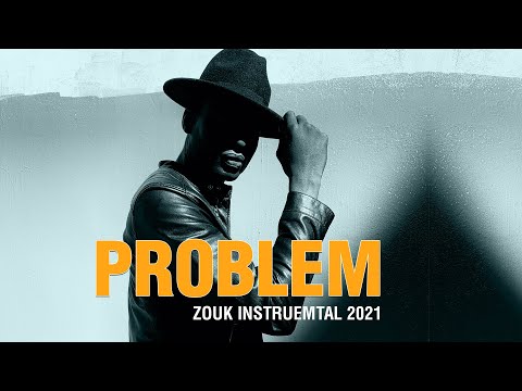 Kompa Zouk Love Instrumental [Zouk Instru] - Problem