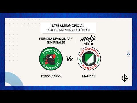 EN VIVO | Semifinal IDA: Ferroviario vs. Deportivo Mandiyú - 1º división "A"