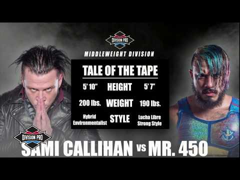 Division Pro: Sami Callihan vs Mr. 450 (Middleweight Division)