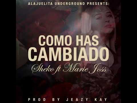 Sheko ft  Marie Joss  Como has cambiadoAlajuelita Underground