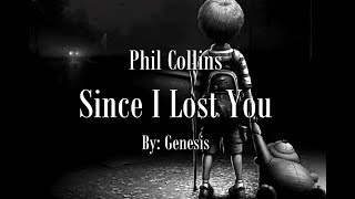 Phil Collins - Since I Lost You Tradução
