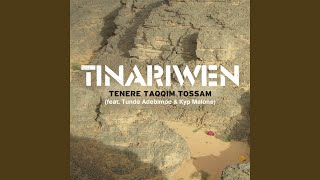 Tenere Taqhim Tossam (feat. Tunde Adebimpe & Kyp Malone)